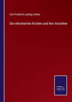 Paperback Die reformierten Kirchen und ihre Vorsteher [German] Book