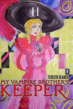 Paperback My Vampire Brother's Keeper 2 Book