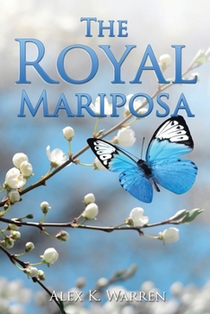 Paperback The Royal Mariposa Book