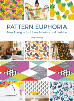 Paperback Pattern Euphoria: New Designs for Home Interiors and Fashion Book