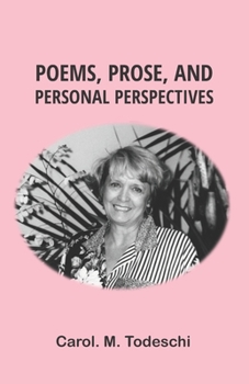 Paperback Poems, Prose, and Personal Perspectives Book