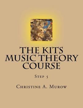 Paperback The KITS Music Theory Course: Step 5 Book