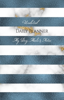 Paperback Undated Daily Planner - My Day, Meals & Notes Book