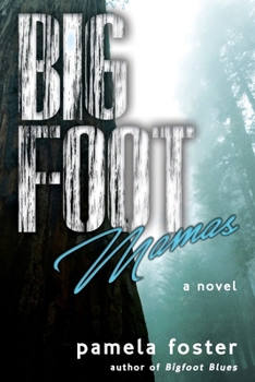 Paperback Bigfoot Mamas Book