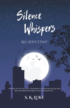 Paperback Silence Whispers: All Souls Day Book