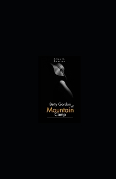 Paperback Betty Gordon at Mountain Camp Illustrated Book
