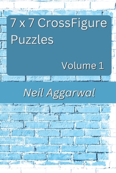 Paperback 7 x 7 CrossFigurePuzzles: Volume 1 Book