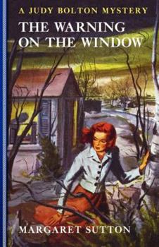 The Warning on the Window - Book #20 of the Judy Bolton Mysteries