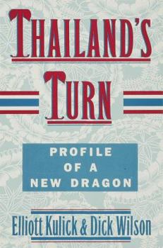 Hardcover Thailand's Turn: Profile of a New Dragon Book