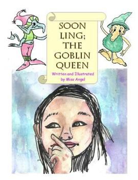 Paperback Soon Ling; the Goblin Queen Book