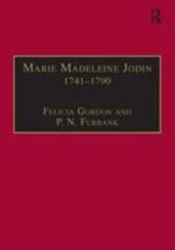 Marie-Madeleine Jodin 1741-1790: Actress, Philosophe, and Feminist - Book  of the Women and Gender in the Early Modern World