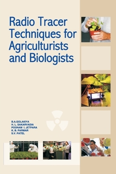Paperback Radio Tracer Techniques for Agriculturists and Biologists Book