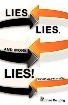 Paperback Lies, Lies, and More Lies! Book