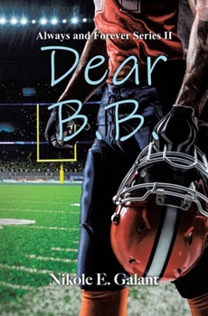 Paperback Dear B.B.: Always and Forever Series Book