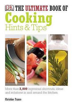 Paperback The Ultimate Book of Cooking Hints & Tips. Christine France Book