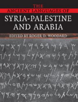 Paperback The Ancient Languages of Syria-Palestine and Arabia Book