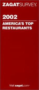 Paperback Zagatsurvey 2002 America's Top Restaurants (ZAGATSURVEY: AMERICA'S TOP RESTAURANTS) Book