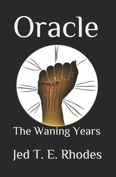 Paperback Oracle: The Waning Years Book