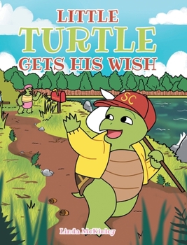 Hardcover Little Turtle Gets His Wish Book