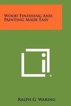 Paperback Wood Finishing and Painting Made Easy Book