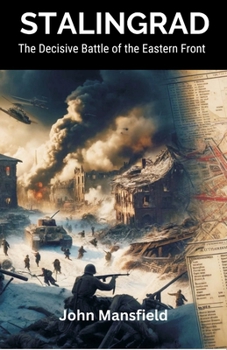 Paperback Stalingrad: The Decisive Battle of the Eastern Front Book