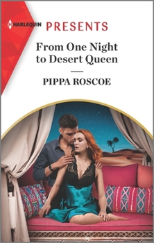 From One Night to Desert Queen - Book #2 of the Diamond Inheritance