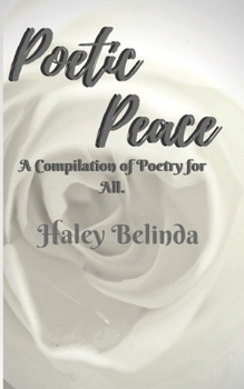 Paperback Poetic Peace: A compilation of poetry for all Book