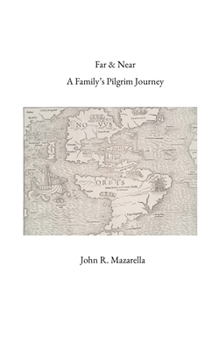 Paperback Far & Near: A Family's Pilgrim Journey Book