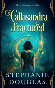 Paperback Callasandra Fractured Book