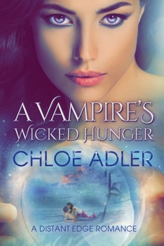 Paperback A Vampire's Wicked Hunger: An Urban Fantasy Paranormal Romance Book