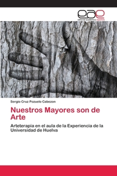 Paperback Nuestros Mayores son de Arte [Spanish] Book