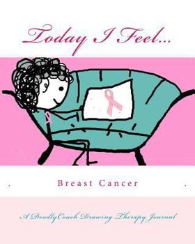 Paperback Today I Feel... for Breast Cancer Awareness Book