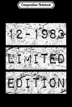 Composition Notebook: DECEMBER 1985 34 Years Old 34th Birthday Decoration Journal/Notebook Blank Lined Ruled 6x9 100 Pages