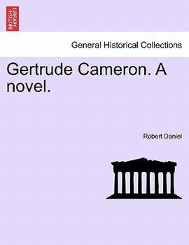 Paperback Gertrude Cameron. a Novel. Book