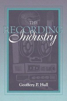 Paperback Recording Industry, The: (Part of the Allyn & Bacon Series in Mass Communication) Book