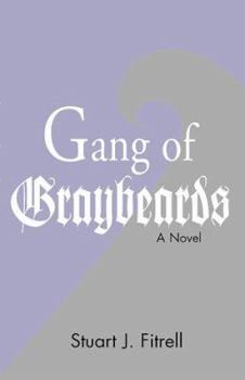 Paperback Gang of Graybeards Book