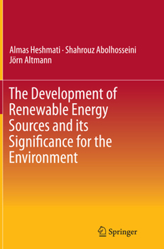 The Development of Renewable Energy Sources and Its Significance for the Environment