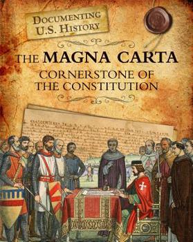 Hardcover The Magna Carta: Cornerstone of the Constitution Book