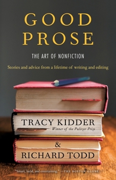 Paperback Good Prose: The Art of Nonfiction Book