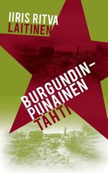 Paperback Burgundinpunainen tähti: Eräänlainen matkakertomus [Finnish] Book
