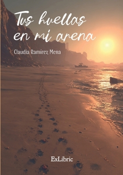 Paperback Tus huellas en mi arena [Spanish] Book