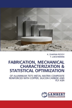 Paperback Fabrication, Mechanical Characterization & Statistical Optimization Book