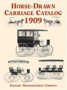 Paperback Horse-Drawn Carriage Catalog, 1909 Book