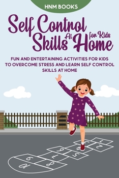 Paperback Self-Control Skills at Home for Kids Book
