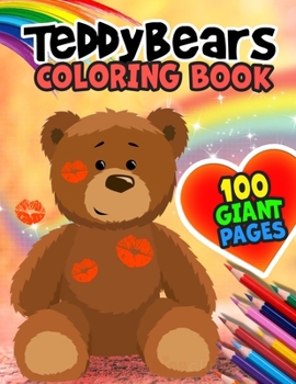 Paperback Teddy Bears Coloring Book: GREAT Gift for Any Kids and Fans with HIGH QUALITY IMAGES and GIANT PAGES Book