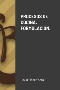 Paperback Procesos de Cocina. Formulación. [Spanish] Book
