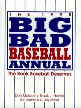 Paperback The 1998 Big Bad Baseball Annual: The Book Baseball Deserves Book