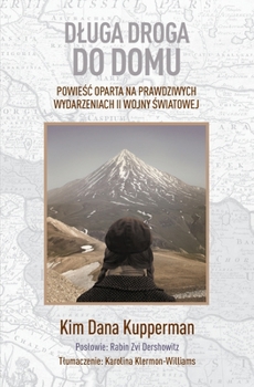 Paperback Dluga droga do domu: Powie&#347;c oparta na prawdziwych wydarzeniach II wojny &#347;wiatowej [Polish] Book