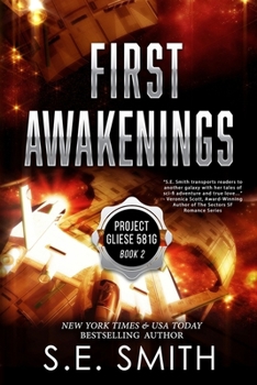 First Awakenings - Book #2 of the Project Gleise 581g
