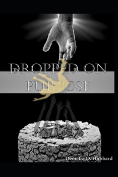 Paperback Dropped on Purpose Book